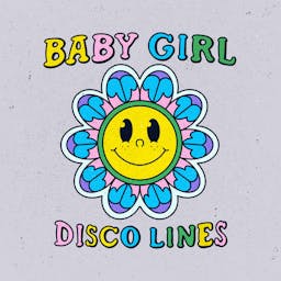Album cover art for Baby Girl by Disco Lines